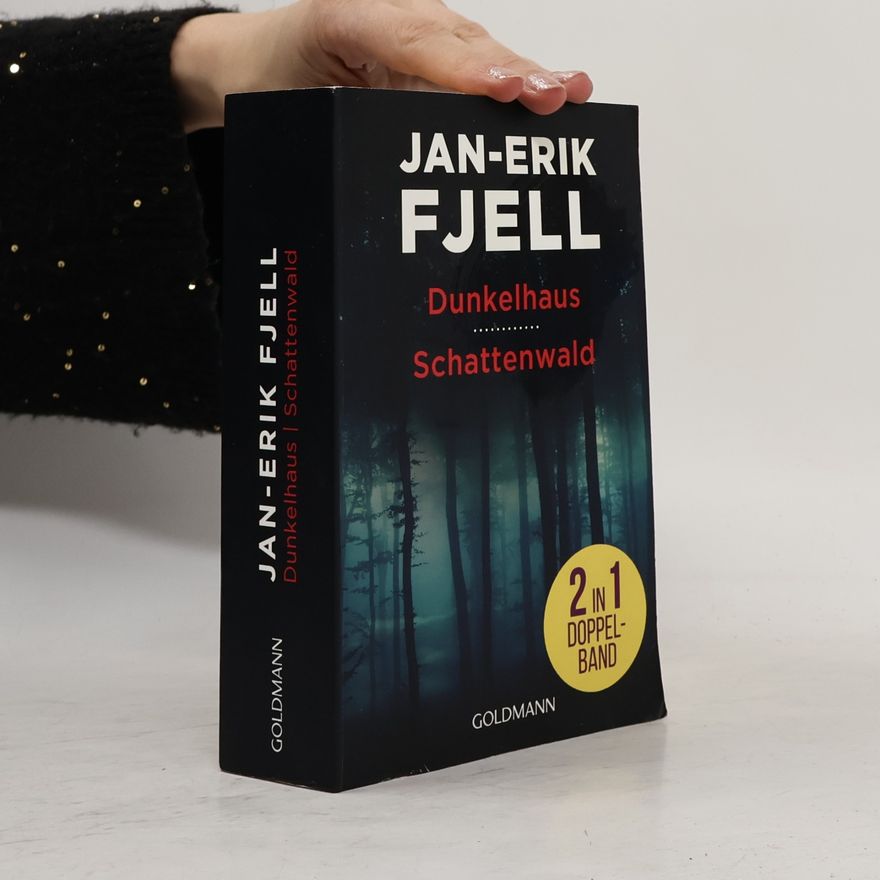 Jan-Erik Fjell Dunkelhaus. Schattenwald
