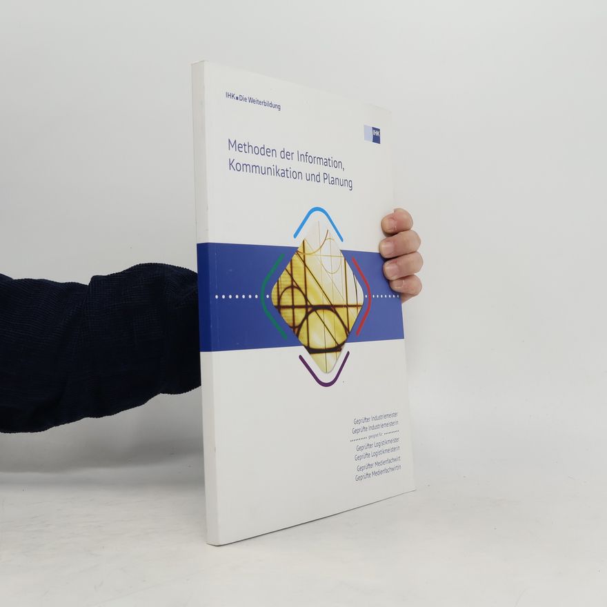 Autorenkollektiv Methoden der Information, Kommunikation und Planung