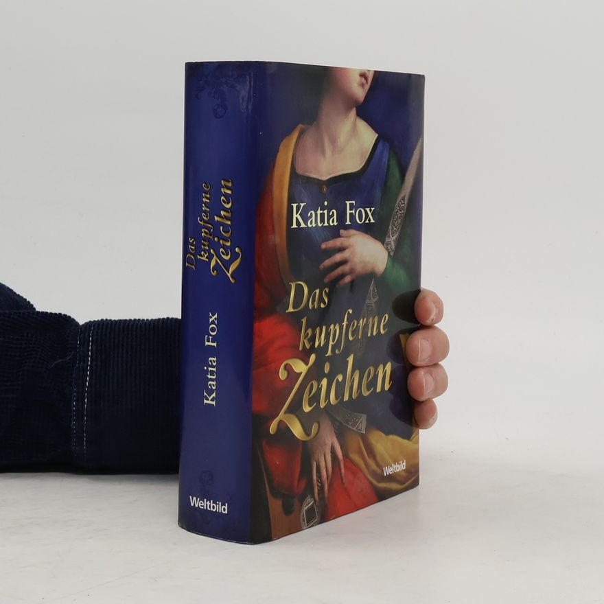 Katia Fox Das kupferne Zeichen