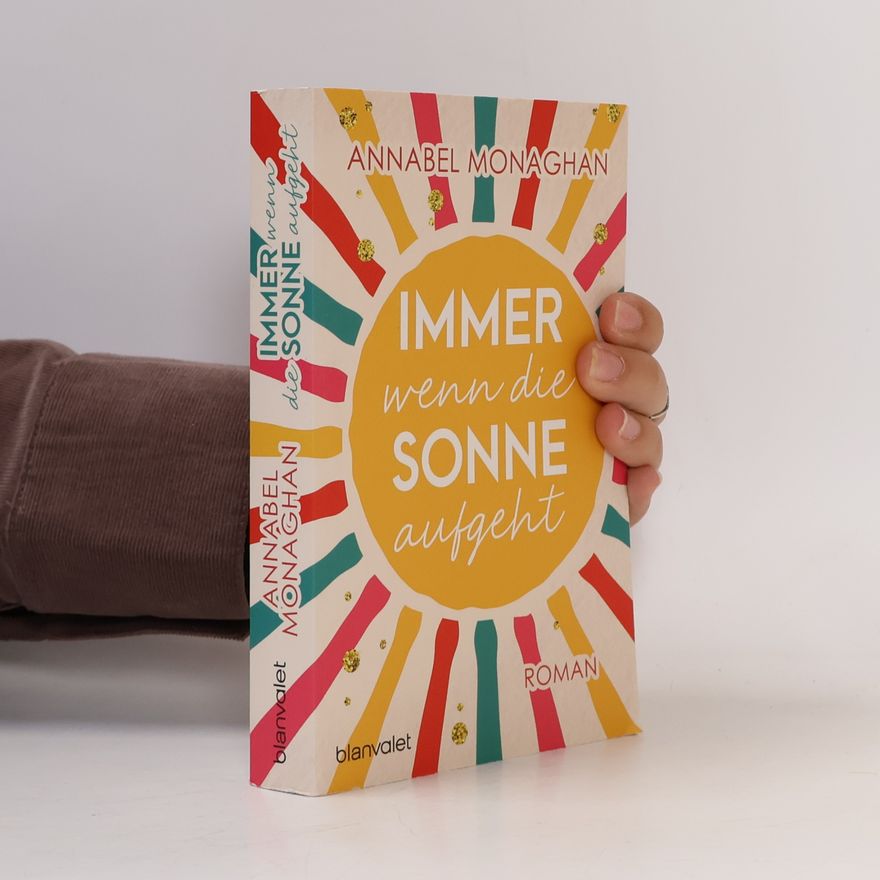 Annabel Monaghan Immer wenn die Sonne aufgeht