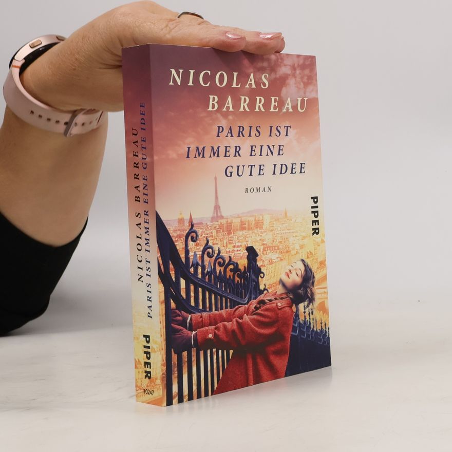 Nicolas Barreau Paris ist immer eine gute Idee