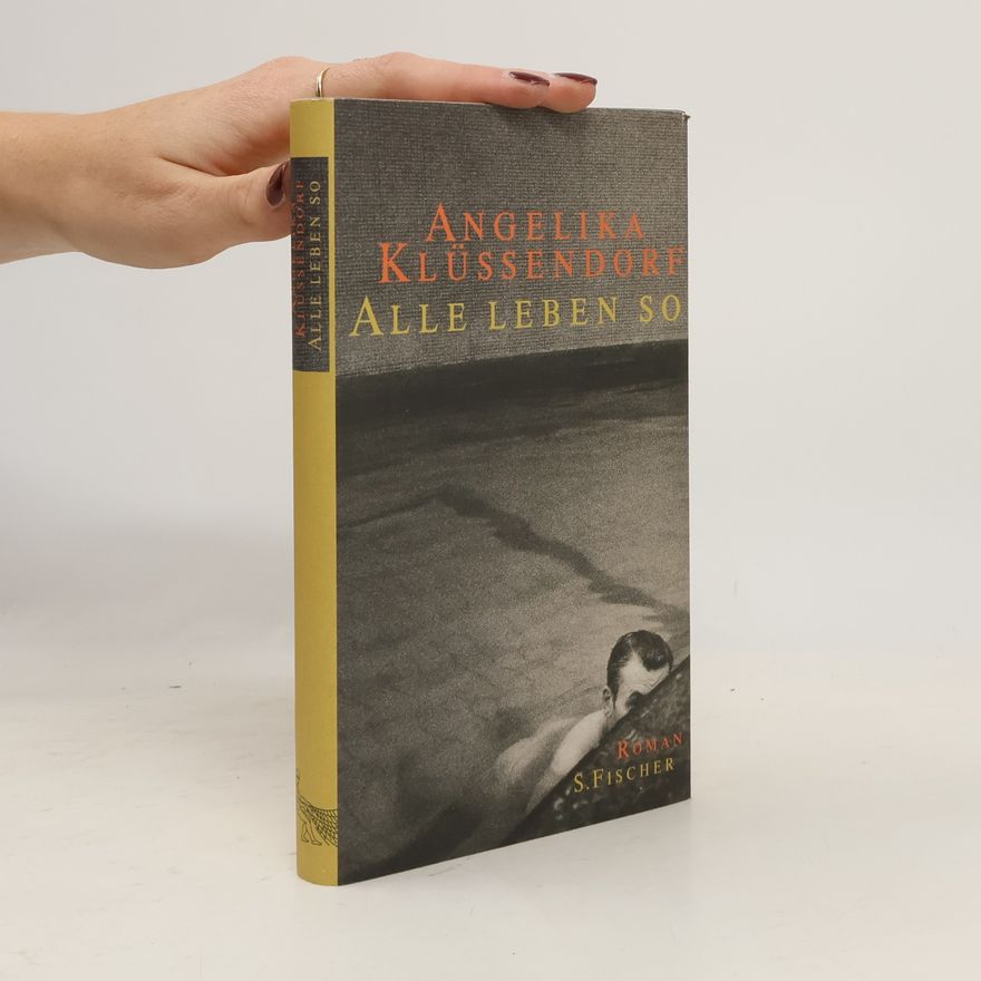 Angelika Klüssendorf Alle leben so.