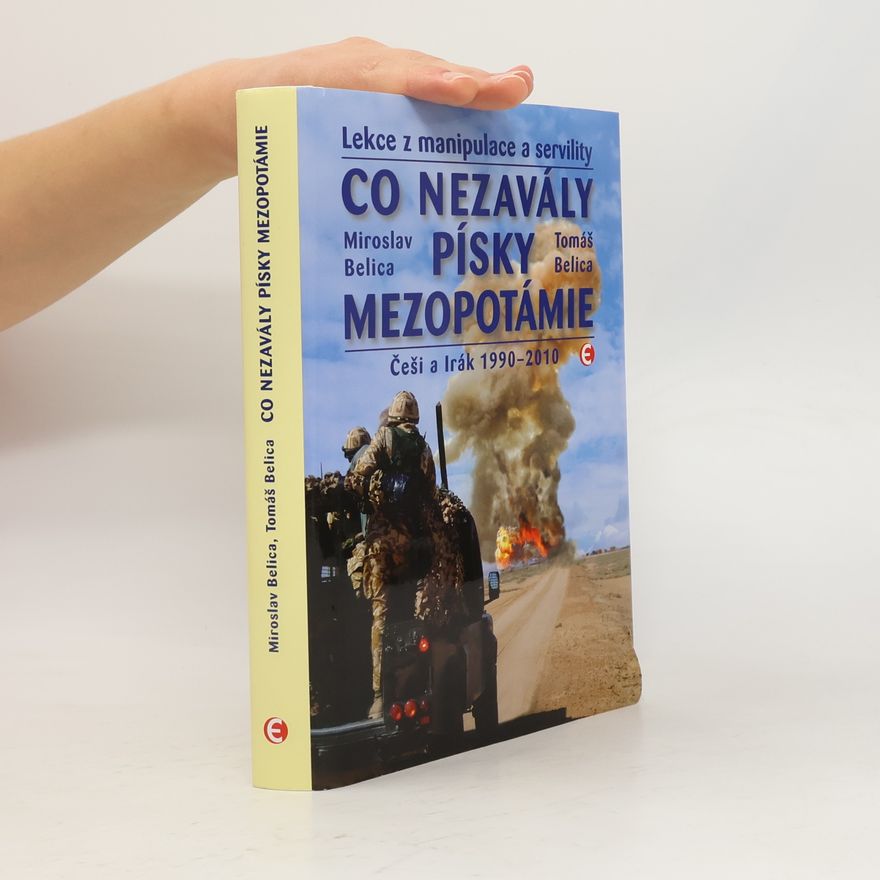 Tomáš Belica Co nezavály písky Mezopotámie