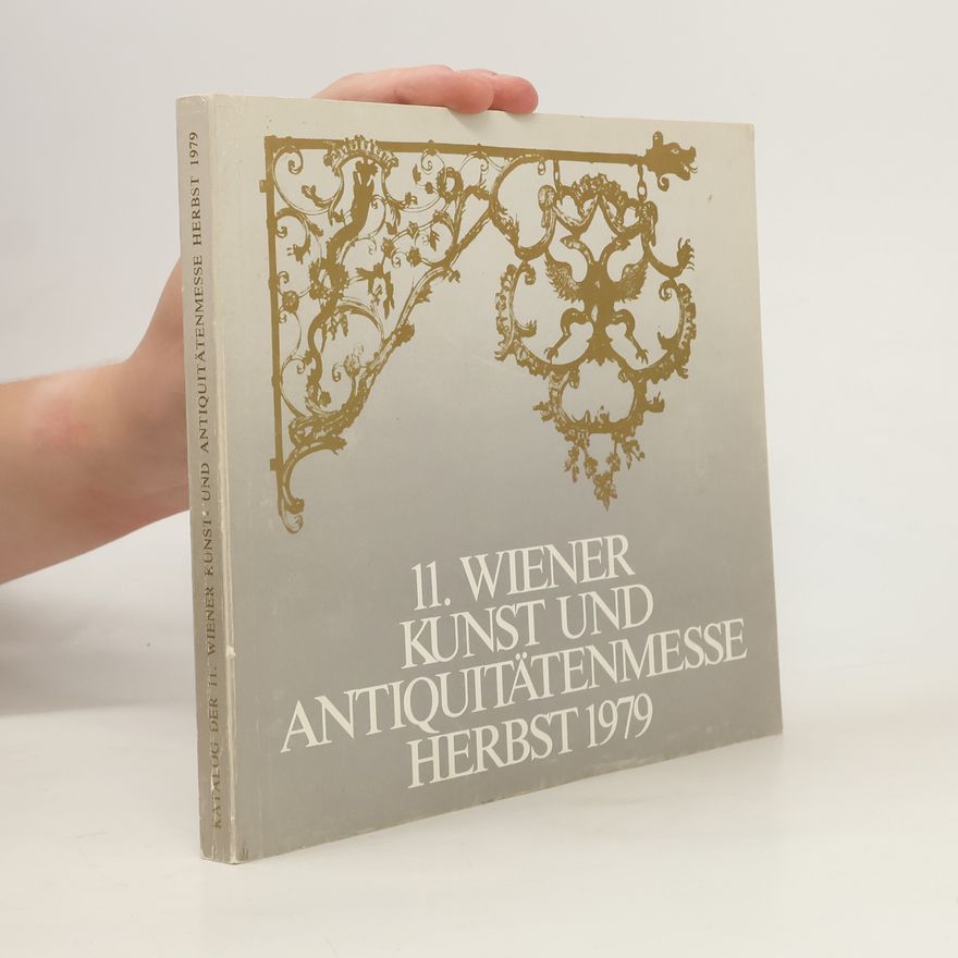 Autorenkollektiv 11. WIENER KUNST- UND ANTIQUITÄTENMESSE