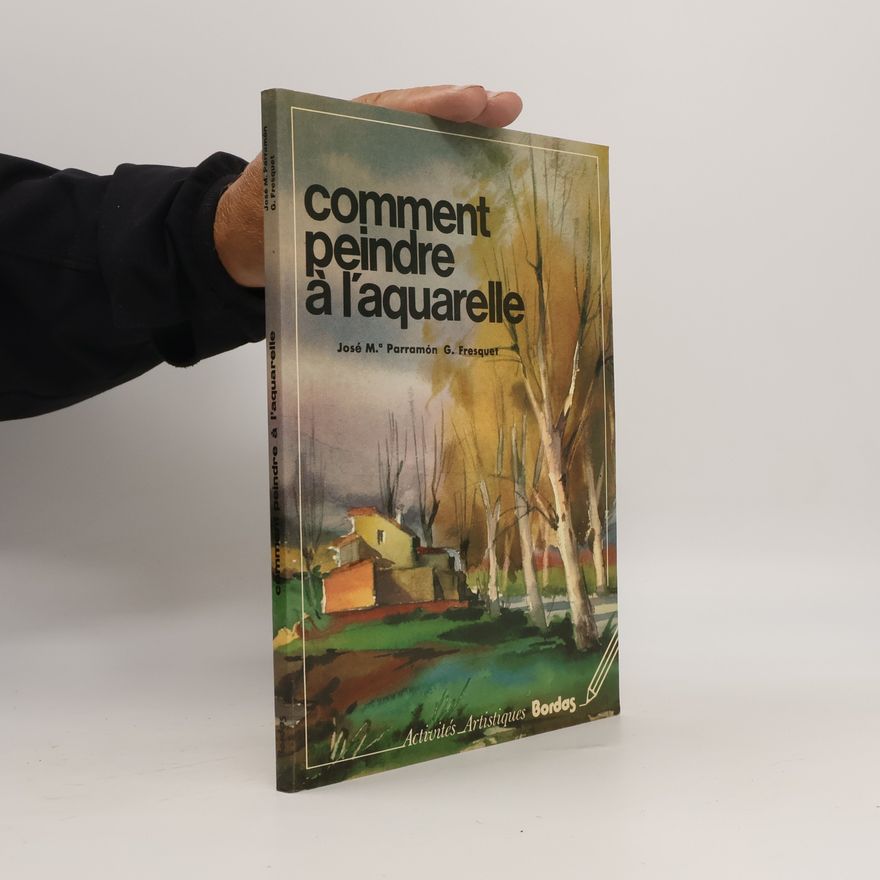 Guillermo Fresquet Activités Artistiques: Comment peindre à l'aquarelle