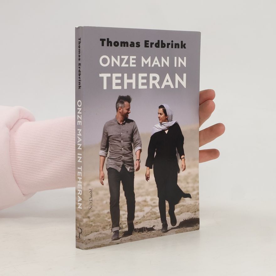 Thomas Erdbrink Onze man in Teheran