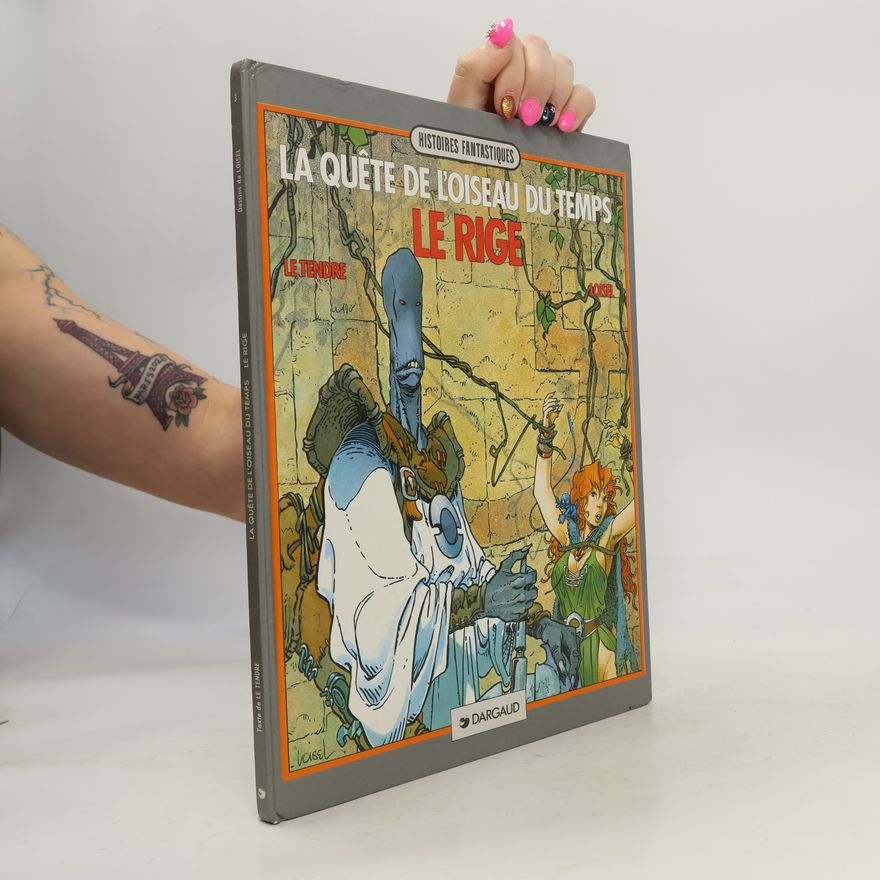 Régis Loisel La Quête de l'Oiseau du Temps - 3: Le Rige