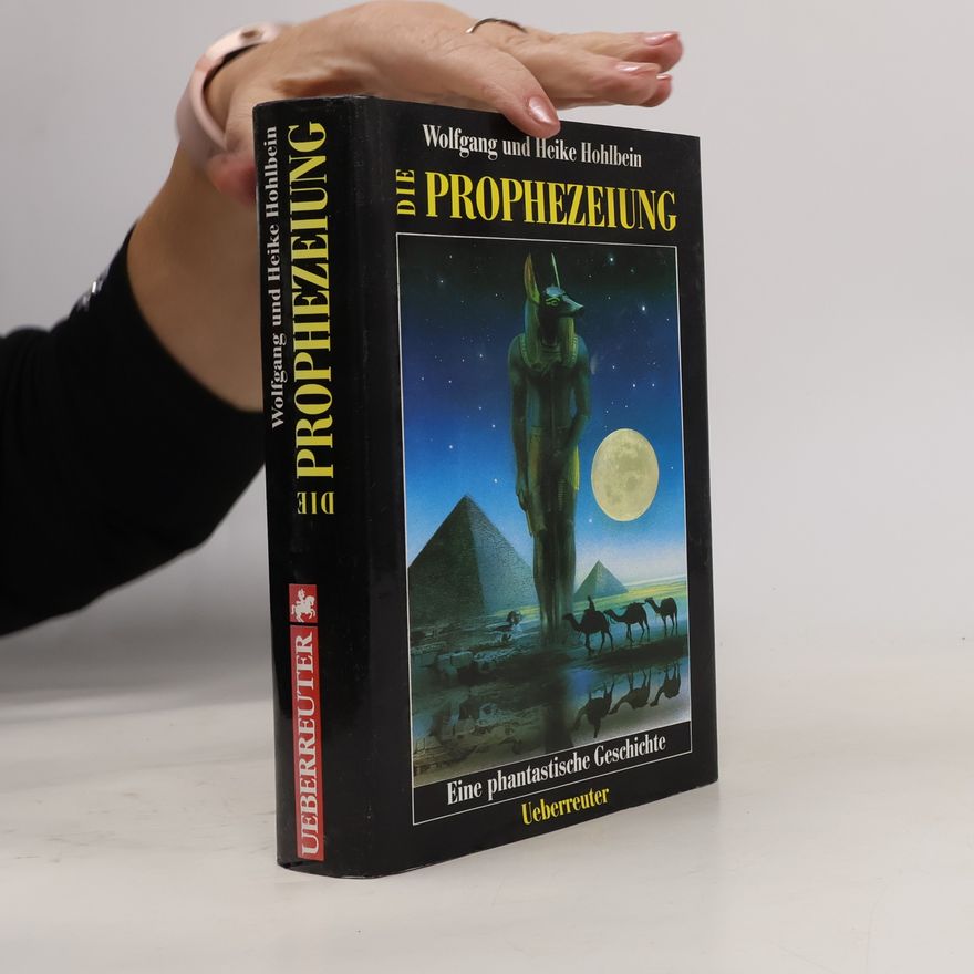 Wolfgang Hohlbein Die Prophezeiung