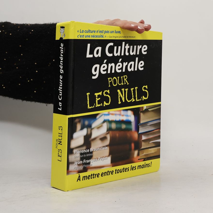 Florence Braunstein La Culture générale pour les nuls