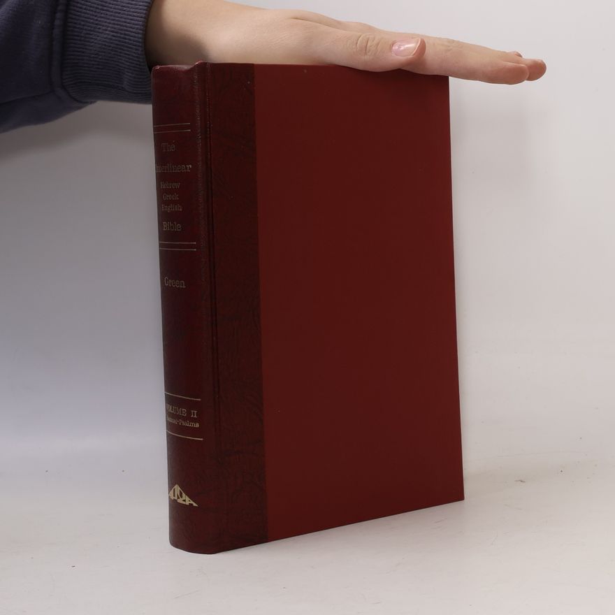 Jay P. Green, Sr. The Interlinear Hebrew Greek English Bible
