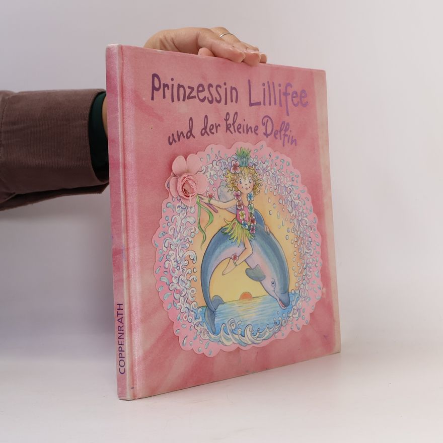 Monika Finsterbusch Prinzessin Lillifee und der kleine Delfin
