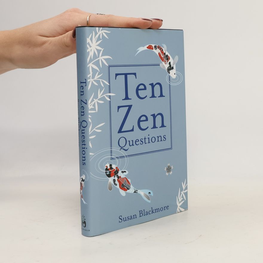 Susan Blackmore Ten Zen Questions