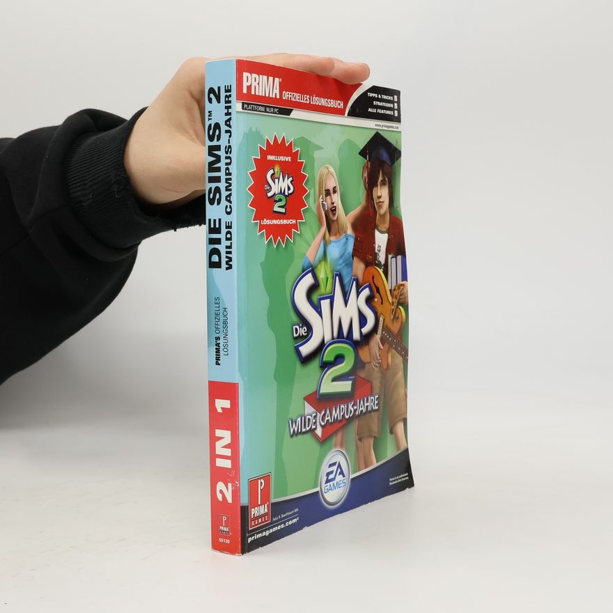 Autorenkollektiv Die Sims 2: Wilde Campus Jahre (Lösungsbuch)