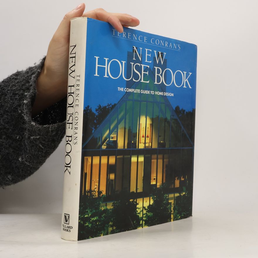 Terence Conran Terence Conran's New House Book