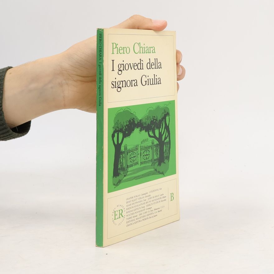 Piero Chiara I giovedi della signora Giulia