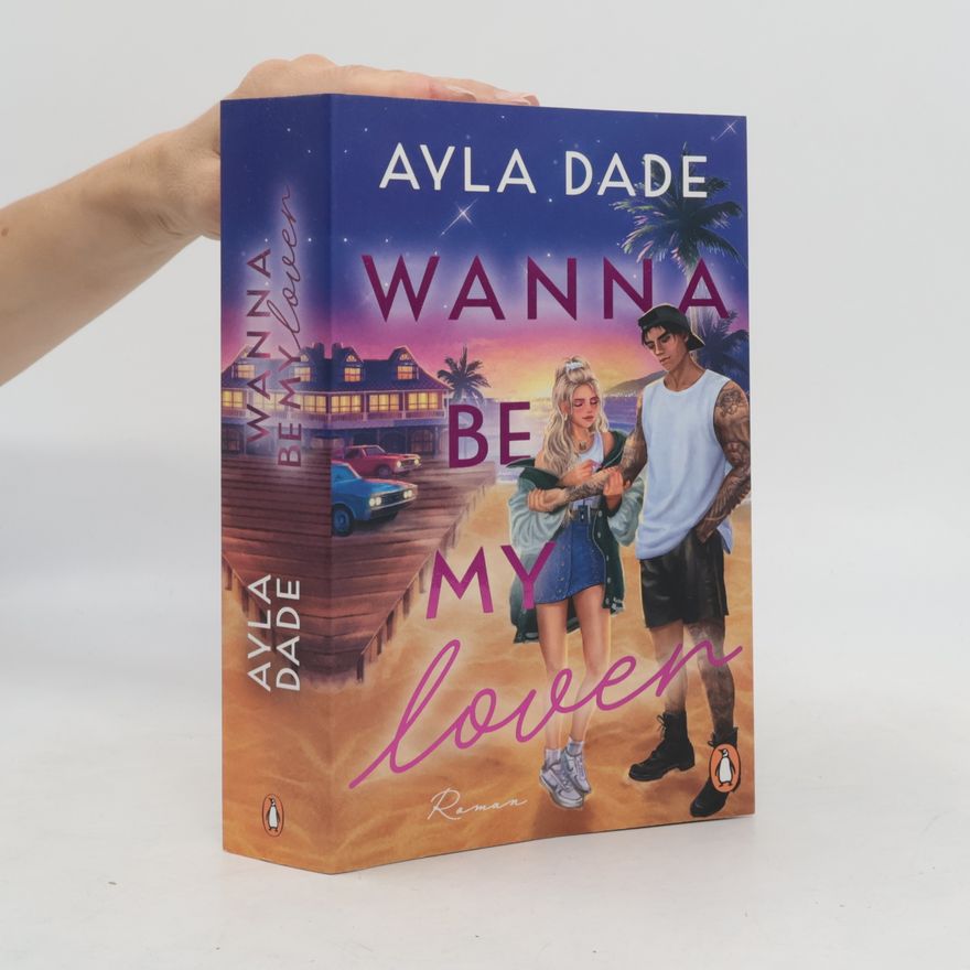 Ayla Dade Wanna be my lover
