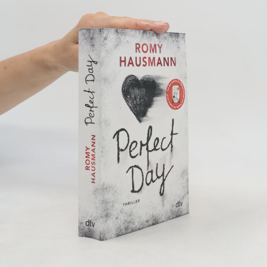 Romy Hausmann Perfect Day