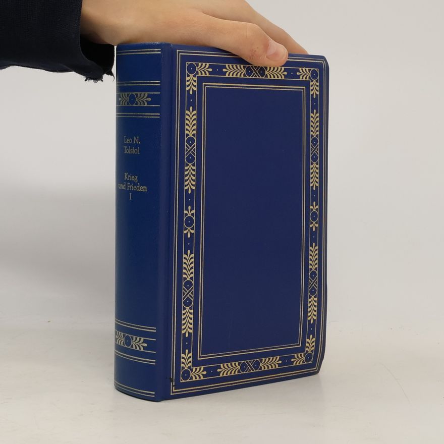 Lew Nikolajewitsch Tolstoi Krieg und Frieden I
