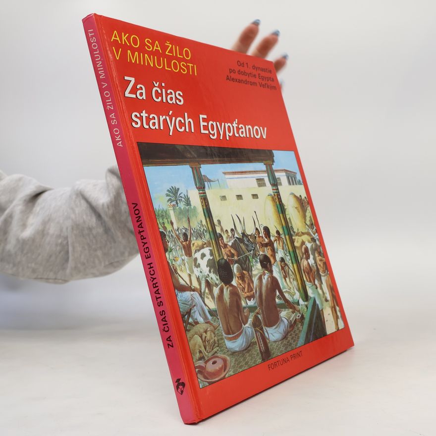Pierre Miquel Za čias starých Egypťanov