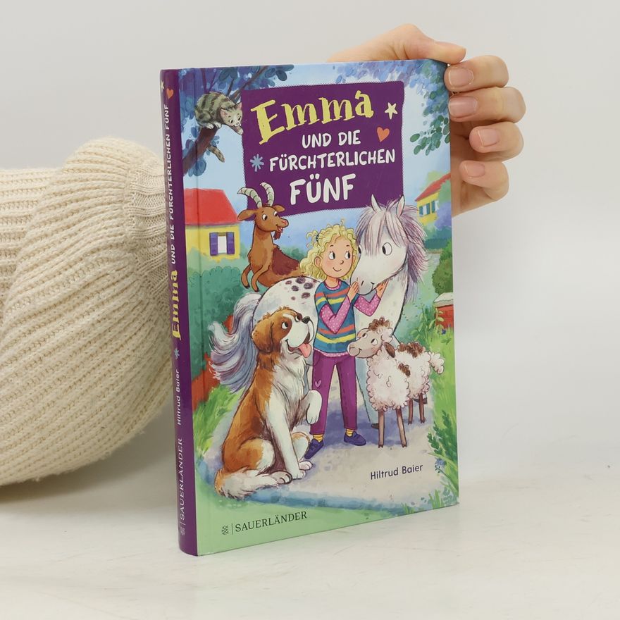 Hiltrud Baier Emma und die fürchterlichen Fünf