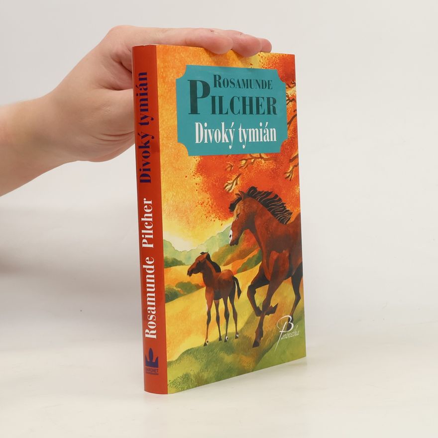 Rosamunde Pilcher Divoký tymián