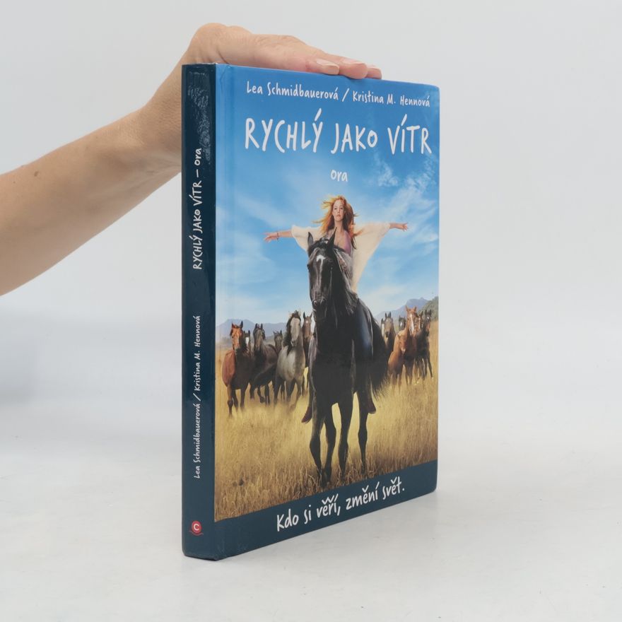 Lea Schmidbauer Rychlý jako vítr: Ora