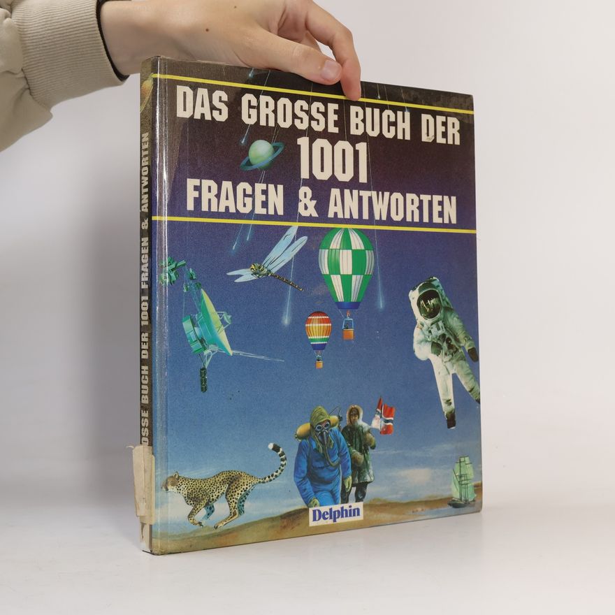 Bridget Ardley Das grosse Buch der 1001 Fragen und Antworten