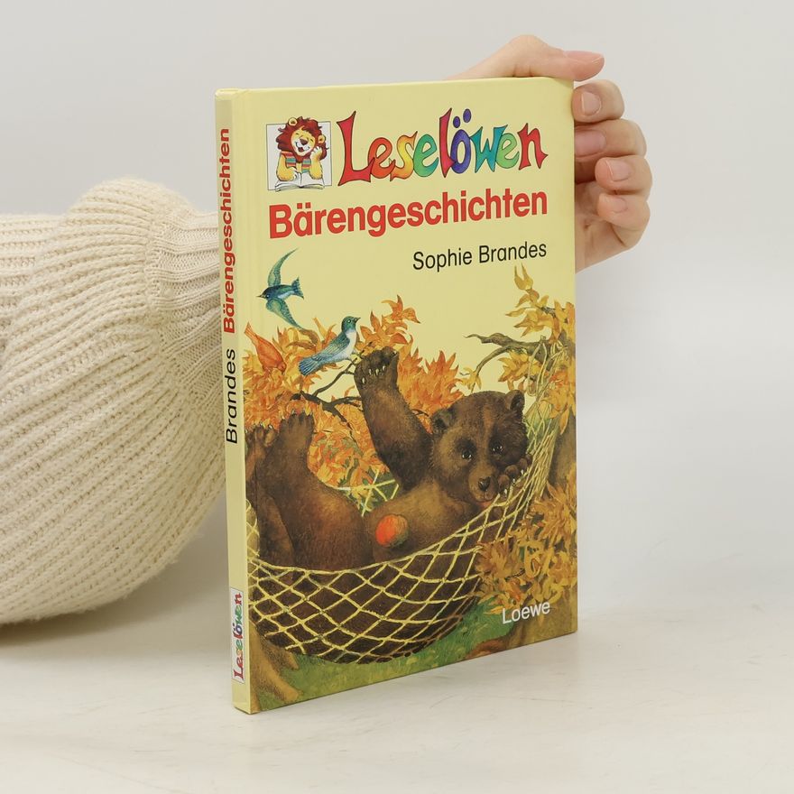 Sophie Brandes Leselöwen-Bärengeschichten
