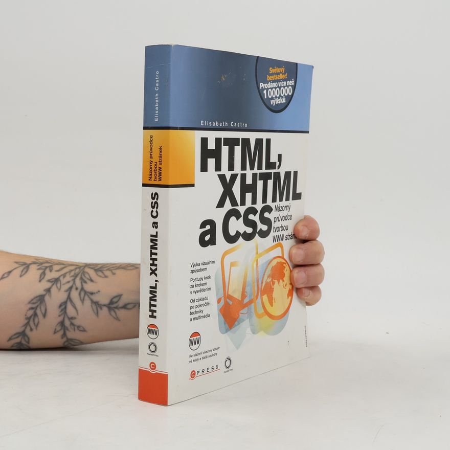 Elizabeth Castro HTML, XHTML a CSS. Názorný průvodce tvorbou WWW stránek
