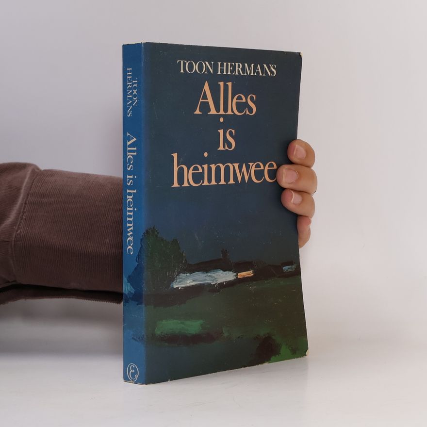 Toon Hermans Alles is heimwee