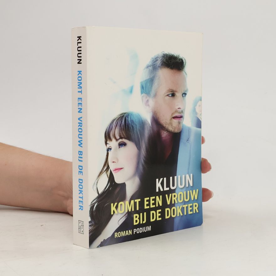 Ray Kluun Komt een vrouw bij de dokter