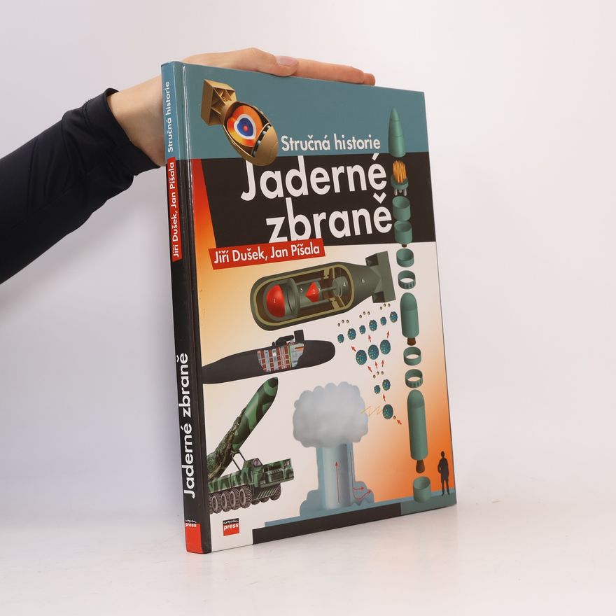 Jan Píšala Jaderné zbraně