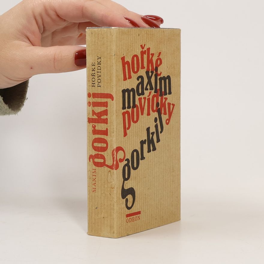 Maxim Gorky Hořké povídky