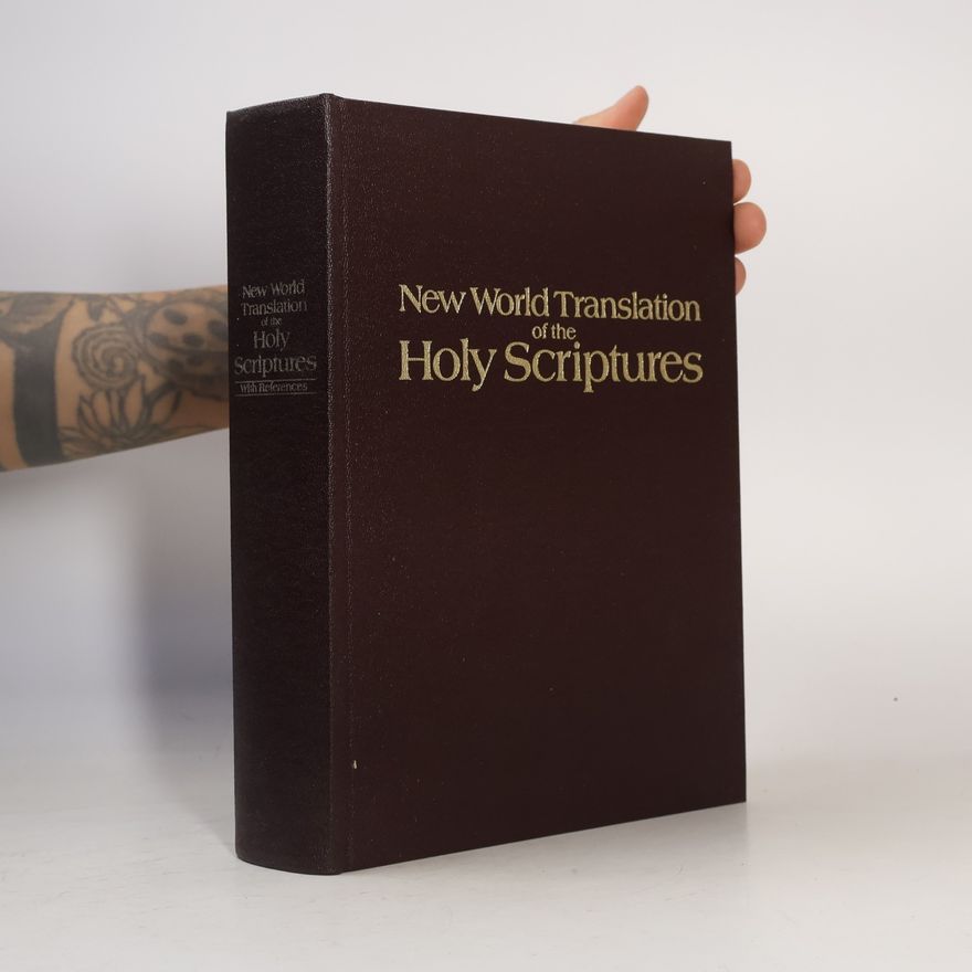 Kolektív autorov New World Translation of the Holy Scriptures with References
