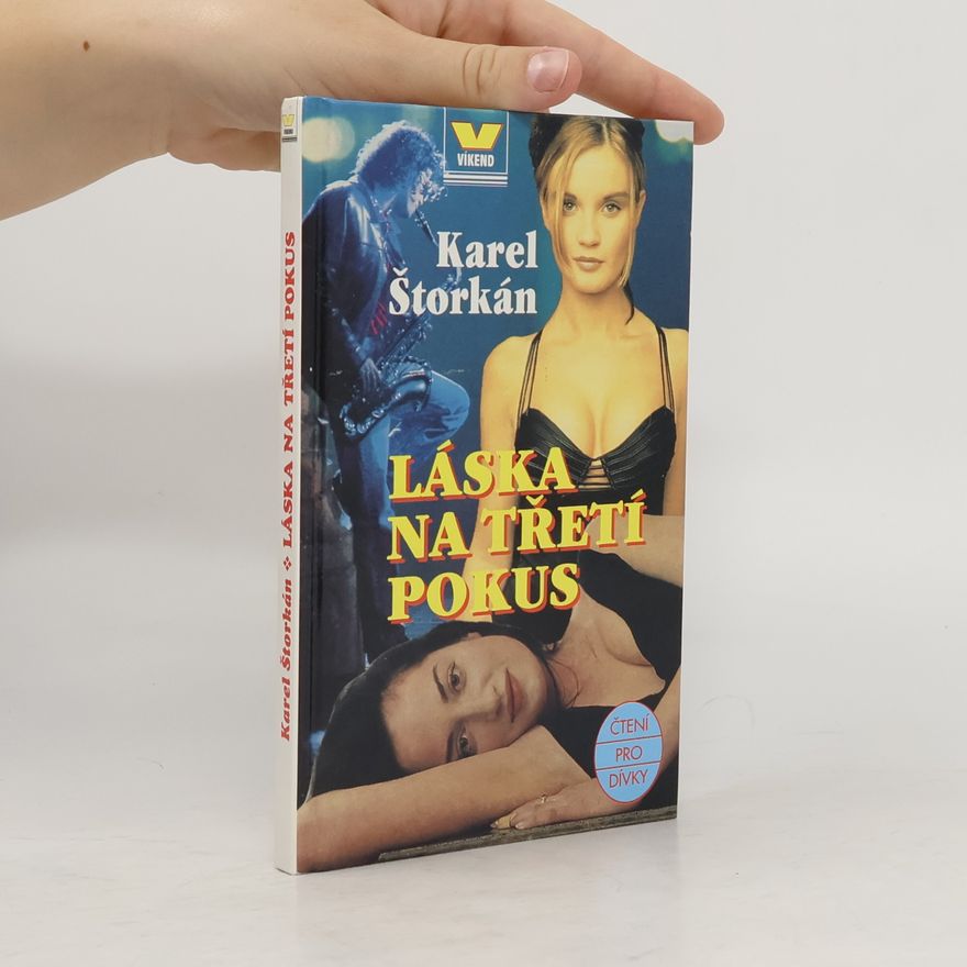Karel Štorkán Láska na třetí pokus