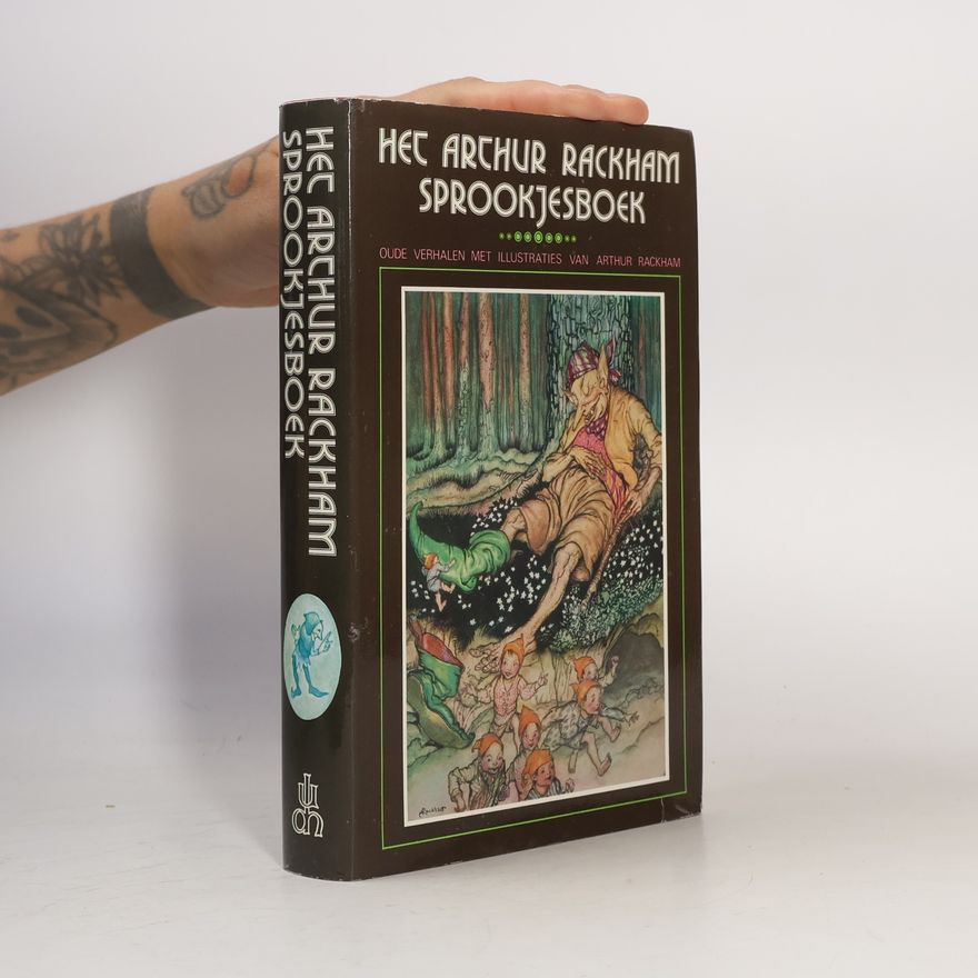 Gonne Andriessen Het Arthur Rackham sprookjesboek