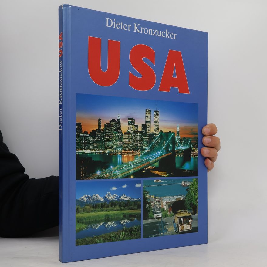 Dieter Kronzucker USA. Auf neuen Wegen durch die Neue Welt