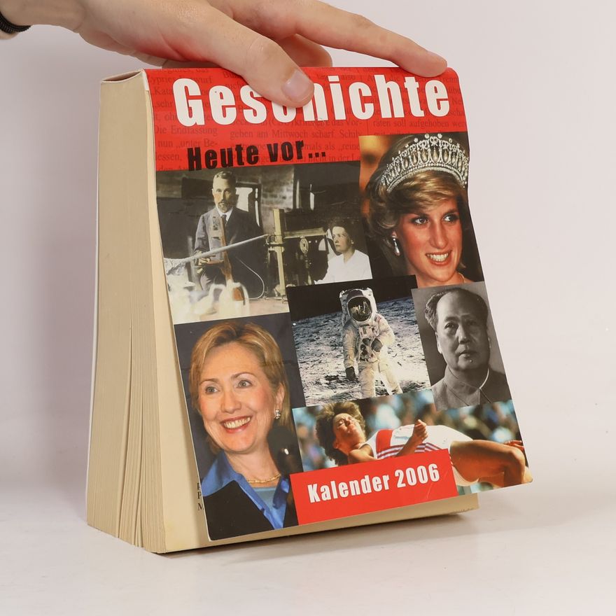 Autorenkollektiv Geschichte Heute vor...Kalender 2006