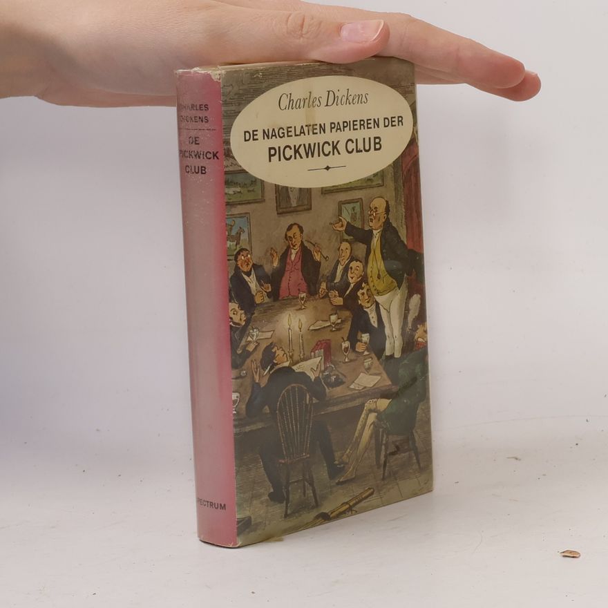 Charles Dickens De nagelaten papieren der Pickwick Club