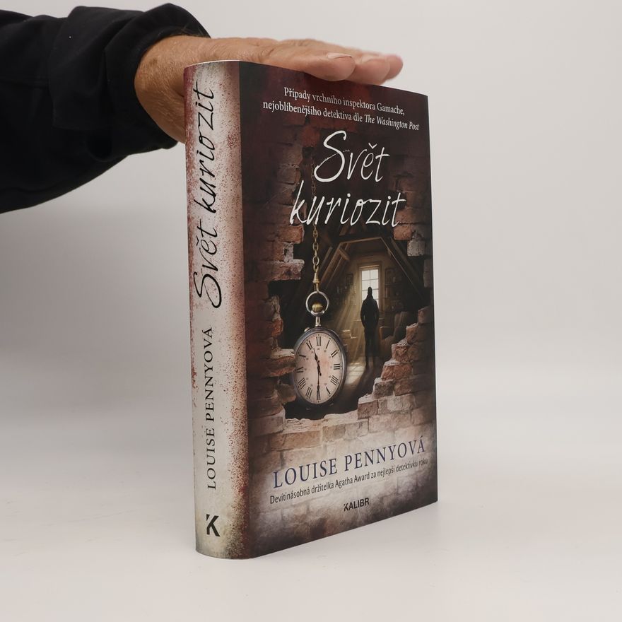 Louise Penny Svět kuriozit