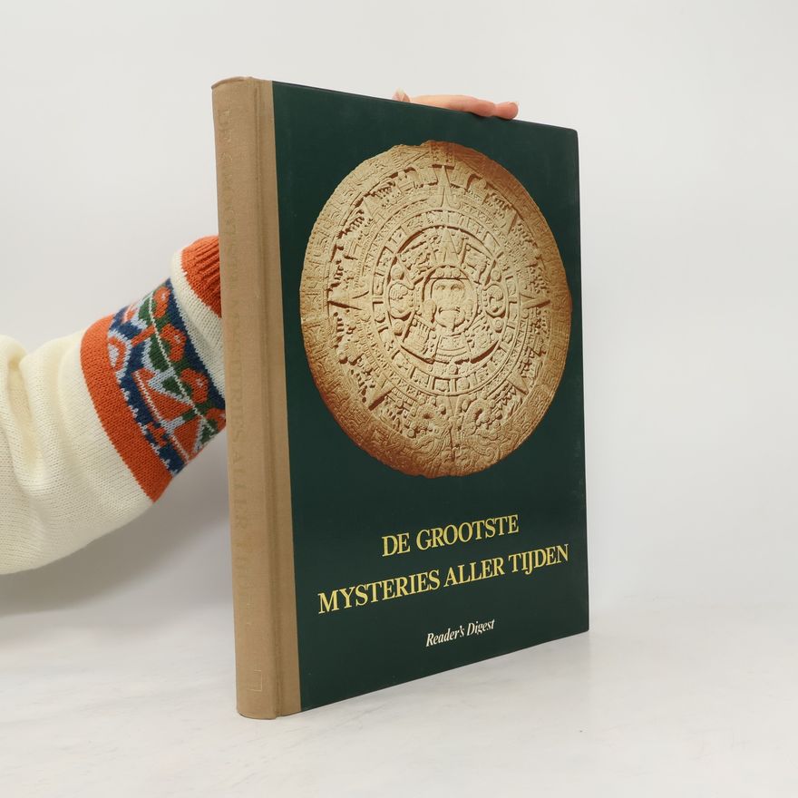 Autorenkollektiv De grootste mysteries aller tijden