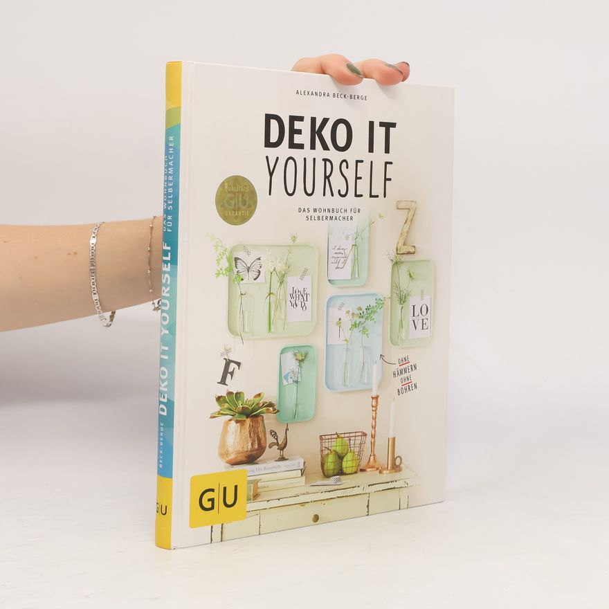 Alexandra Beck-Berge Deko it yourself
