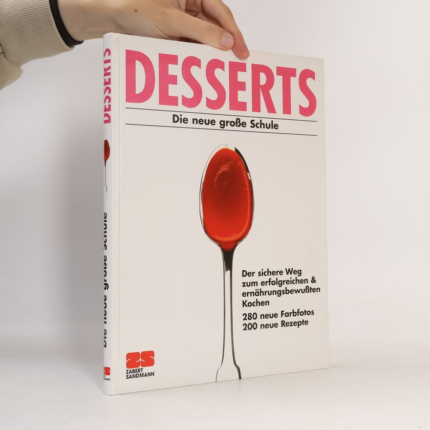 Monika Kellermann Desserts. Die neue große Schule.