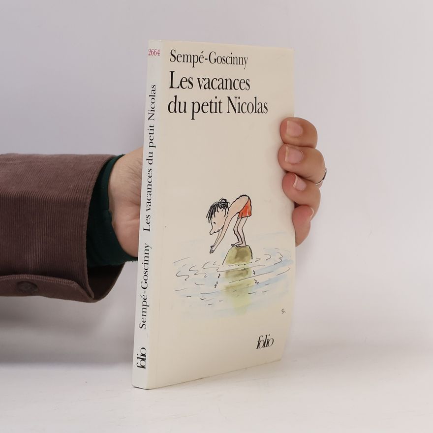 René Goscinny Les vacances du petit Nicolas