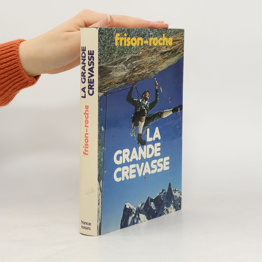 Georges Tairraz La grande crevasse