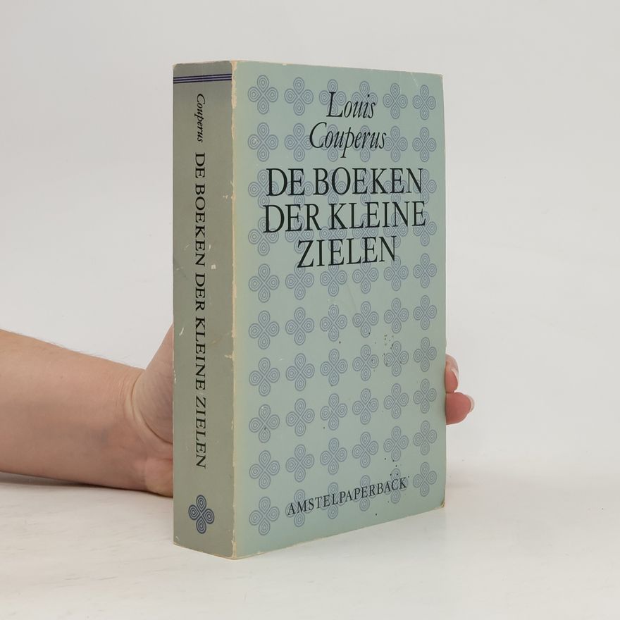 Louis Couperus Amstelpaperback: De boeken der kleine zielen