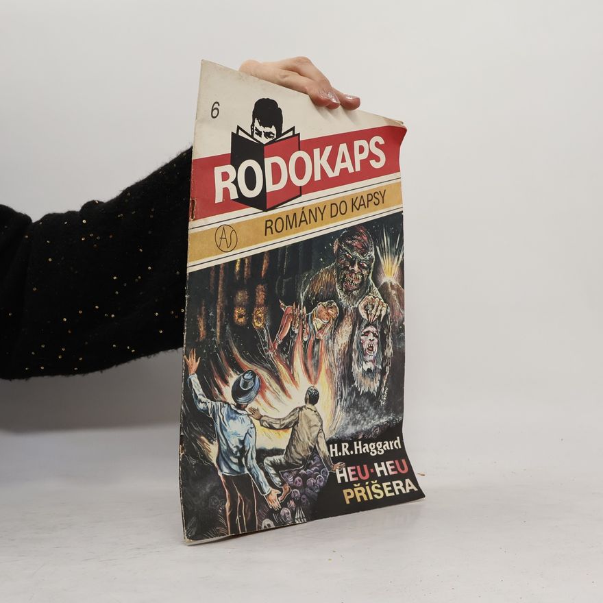 Henry Rider Haggard Rodokaps 6. Heu Heu příšera
