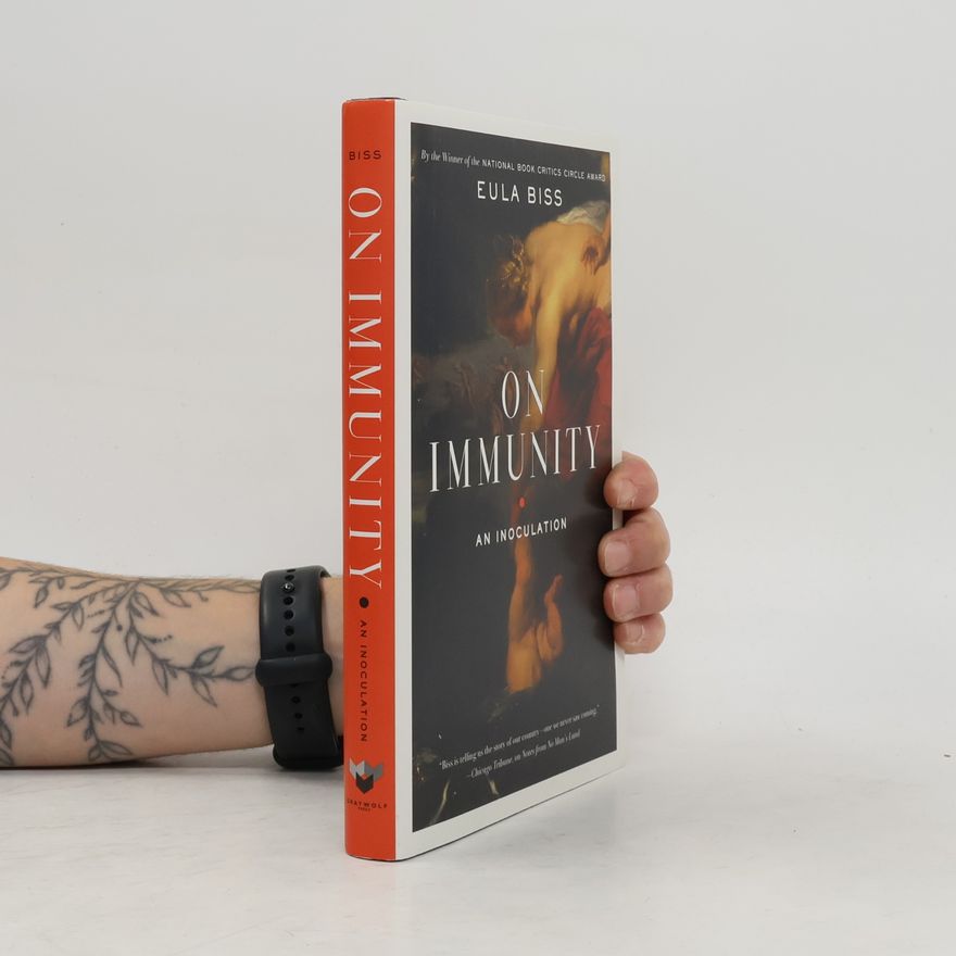 Eula Biss On Immunity