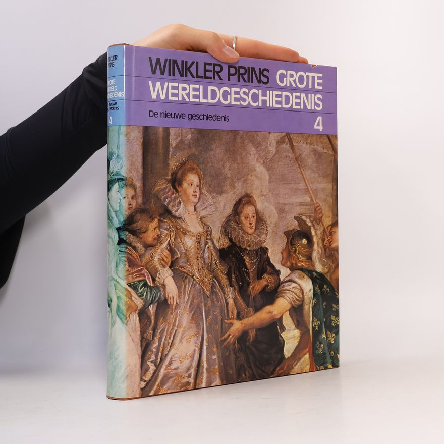Pieter Van Den Busken C.S. Grote Wereldgeschiedenis 4