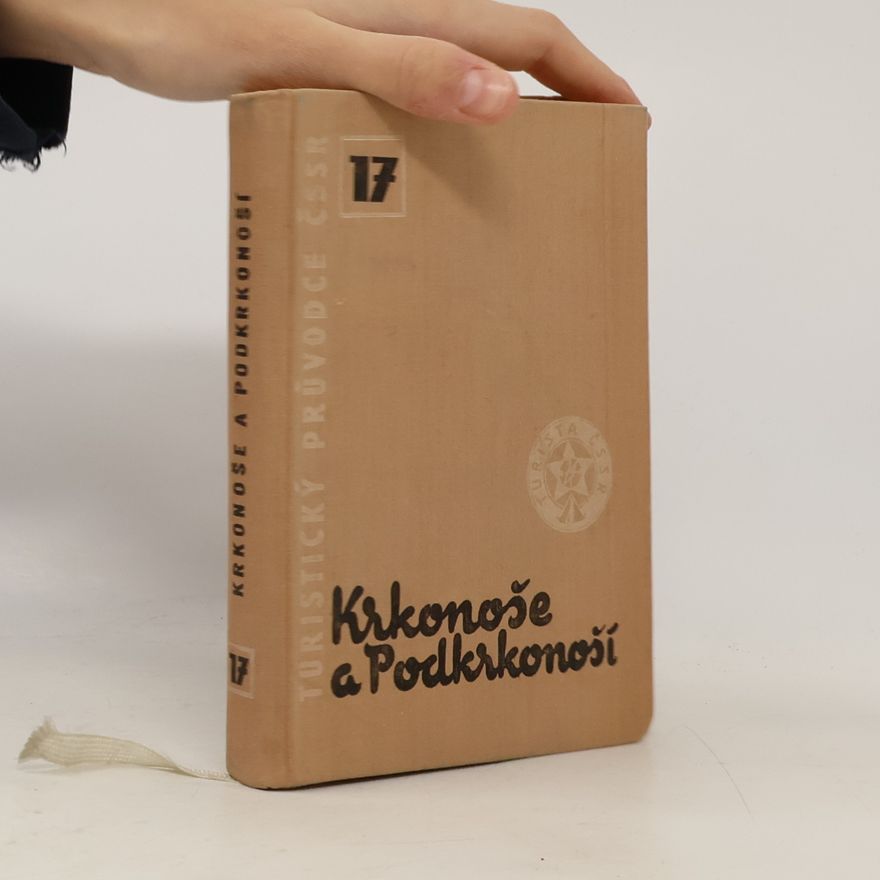 Auteurscollectief Turistický průvodce ČSSR 17: Krkonoše a podkrkonoší